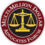 Multi-Million Dollar Advocates Forum® Multi-Million Dollar Advocates Forum®